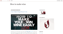 Desktop Screenshot of howtomakewineathomewithmike.blogspot.com
