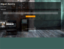 Tablet Screenshot of miguelmoreira2.blogspot.com