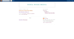 Desktop Screenshot of ninjanoisemedia.blogspot.com