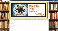 Desktop Screenshot of daughterwifemotherwoman.blogspot.com