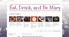 Desktop Screenshot of eatdrink-and-be-mary.blogspot.com