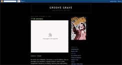 Desktop Screenshot of groovegrave.blogspot.com