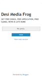 Mobile Screenshot of desimediafrog.blogspot.com