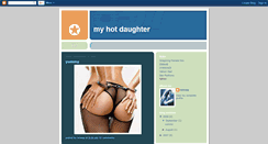 Desktop Screenshot of myhotdaughter.blogspot.com