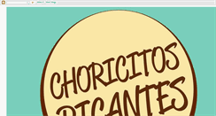 Desktop Screenshot of choricitospicantes.blogspot.com