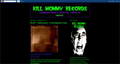 Desktop Screenshot of killmommynetlabel.blogspot.com