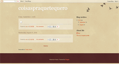 Desktop Screenshot of coisaspraquetequero.blogspot.com