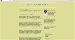 Desktop Screenshot of lastjourneydown.blogspot.com