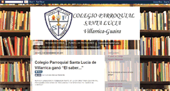 Desktop Screenshot of colegioparroquialsantalucia.blogspot.com