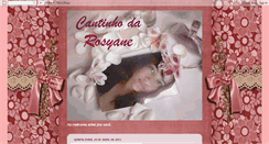 Desktop Screenshot of cantinhodarosyane.blogspot.com