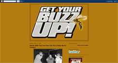 Desktop Screenshot of getyourbuzzup.blogspot.com