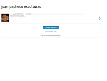 Tablet Screenshot of juanpachecoesculturas.blogspot.com