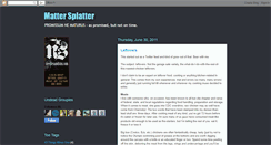 Desktop Screenshot of mattersplatter.blogspot.com
