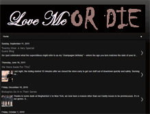 Tablet Screenshot of lovemeordieblog.blogspot.com