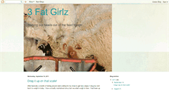 Desktop Screenshot of 3fatgirlz.blogspot.com