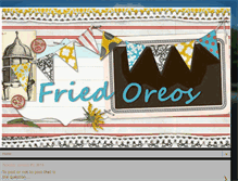 Tablet Screenshot of myfriedoreos.blogspot.com