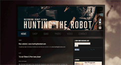 Desktop Screenshot of huntingtherobot.blogspot.com