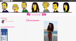Desktop Screenshot of myweirdlife2.blogspot.com