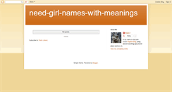 Desktop Screenshot of need-girl-names-with-meanings.blogspot.com