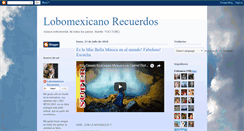 Desktop Screenshot of lobomexicanorecuerdos.blogspot.com