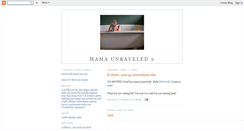 Desktop Screenshot of mamaunraveled2.blogspot.com