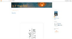 Desktop Screenshot of isitthefirst.blogspot.com