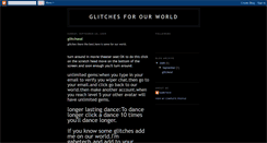 Desktop Screenshot of glitchesforourworld.blogspot.com