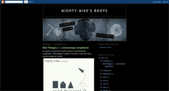 Desktop Screenshot of mightymikesnewboot.blogspot.com