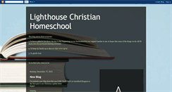 Desktop Screenshot of lighthousechristianhomeschool.blogspot.com