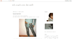 Desktop Screenshot of ich-mach-mir-die-welt.blogspot.com