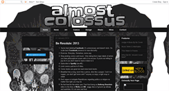 Desktop Screenshot of almostcolossus.blogspot.com