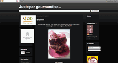 Desktop Screenshot of justepargourmandise.blogspot.com