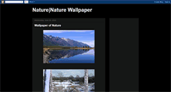 Desktop Screenshot of naturenaturewallpaper.blogspot.com