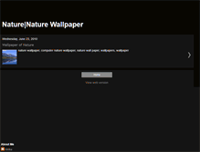 Tablet Screenshot of naturenaturewallpaper.blogspot.com