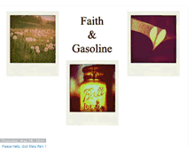 Tablet Screenshot of faithandgasoline.blogspot.com