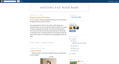 Desktop Screenshot of gettingfatwithbaby.blogspot.com