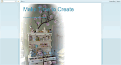 Desktop Screenshot of maketimetocreate.blogspot.com