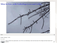 Tablet Screenshot of minetolivewithfaithhopeloveandcoffee.blogspot.com