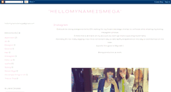 Desktop Screenshot of hellomynameismega.blogspot.com