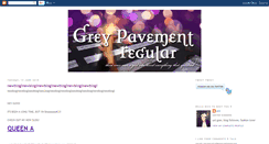 Desktop Screenshot of greypavementregular.blogspot.com