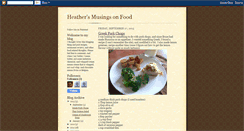 Desktop Screenshot of heathersmusingsonfood.blogspot.com