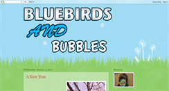 Desktop Screenshot of bluebirdsandbubbles.blogspot.com