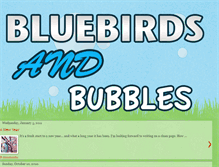 Tablet Screenshot of bluebirdsandbubbles.blogspot.com