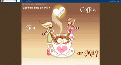 Desktop Screenshot of coffee-tea-or-mii.blogspot.com