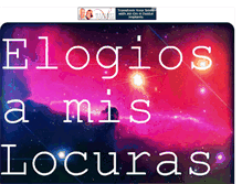 Tablet Screenshot of elogiosamislocuras.blogspot.com