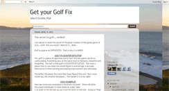 Desktop Screenshot of getyourgolffix.blogspot.com