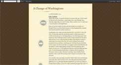 Desktop Screenshot of achangeofwashingtons.blogspot.com