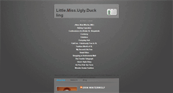 Desktop Screenshot of littlemsuglyduckling.blogspot.com