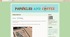 Desktop Screenshot of popsiclesandcoffee.blogspot.com