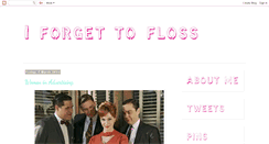 Desktop Screenshot of iforgettofloss.blogspot.com